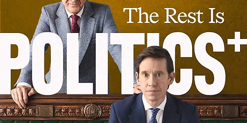 The Rest Is Politics - Podcast