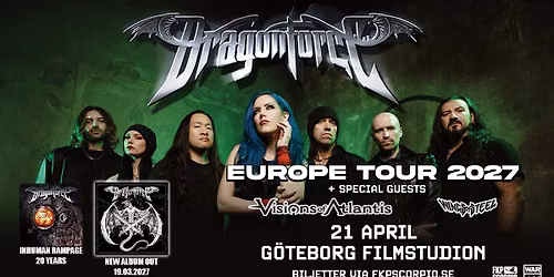 DragonForce + Special guests: Visions of Atlantis & Wings of Steel