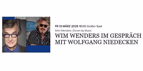Wim Wenders \/ Festival \u201eDriven by Music"