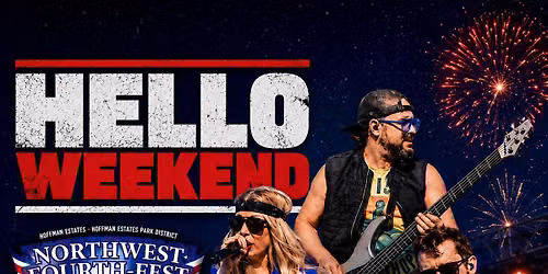 Hello Weekend at Northwest Fourth Fest
