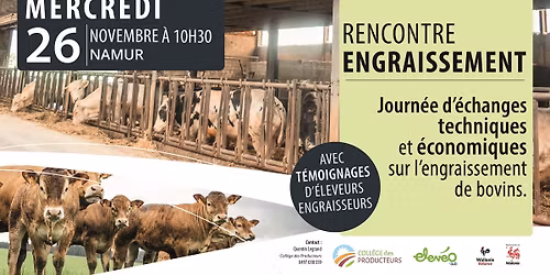 Journ\u00e9e d\u2019\u00e9changes techniques et \u00e9conomiques * Rencontres de l\u2019engraissement #2