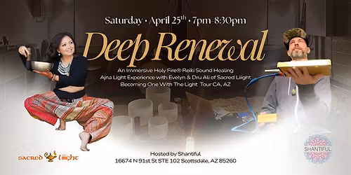 Deep Renewal: Movement, Reiki & Sound Bath w\/ Ajna Light Frequency Therapy