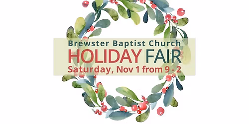Brewster Baptist Church Holiday Fair!
