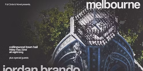 Jordan Brando (All Night Long) @ Collingwood Town Hall