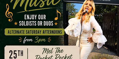 Live music with Mel The Pocket Rocket