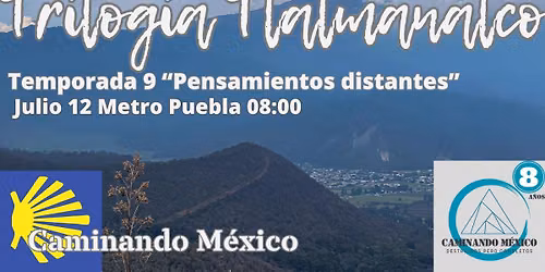 Caminata panor\u00e1mica por la Trilog\u00eda de Tlalmanalco