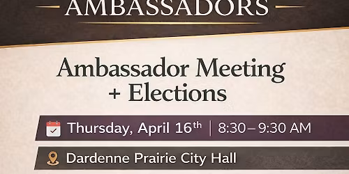 Ambassador Meeting & Elections