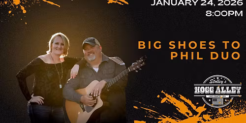 Big Shoes to Phil Duo at Stolley's Hogg Alley