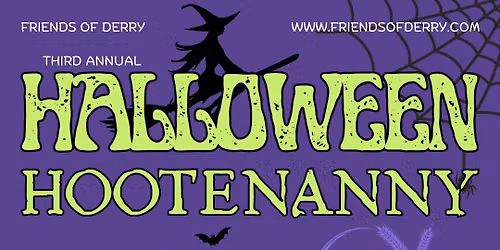 Friends of Derry 3rd Annual Halloween Hootenanny
