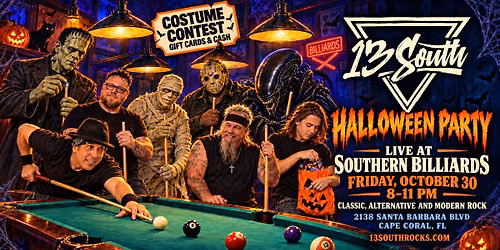 Halloween Party at Southern Billiards with 13 South!