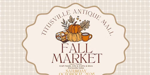 Fall Market at Titusville Antique Mall