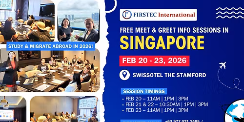 SINGAPORE - Free Info Sessions on Study & Migrate Abroad