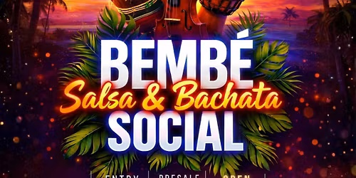 Bemb\u00e9 Salsa & Bachata Social 