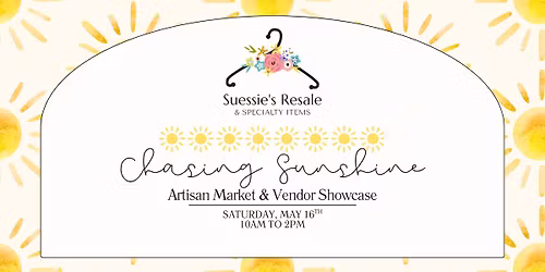 Chasing Sunshine Artisan Market & Vendor Event