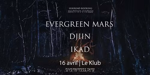 EVERGREEN MARS x DJIIN x PELEGRIN x IKAD | Le Klub, Paris