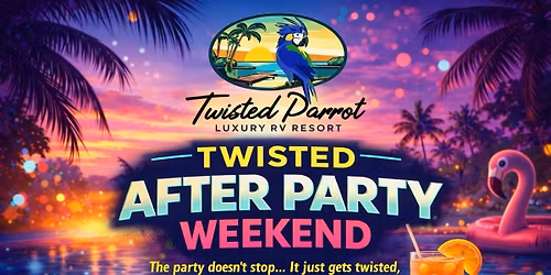 Twisted After Party