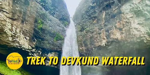 TraWell Amigos: Devkund Waterfall Trek