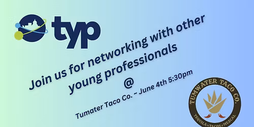TYP Monthly Networking at Tumwater Taco Company