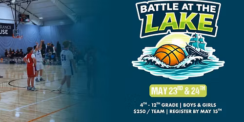 Battle At The Lake Basketball Tournament Registration Deadline