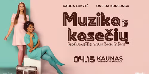 Muzika i\u0161 kase\u010di\u0173 | Kaunas
