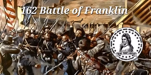 162 Battle of Franklin, TN - US Campaigner Battalion 