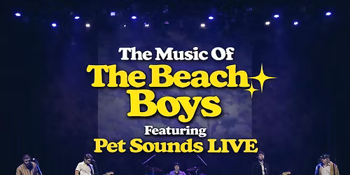 Pet Sounds Live - A Tribute to The Beach Boys