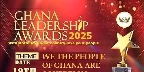 GHANA LEADERSHIP AWARDS 2025