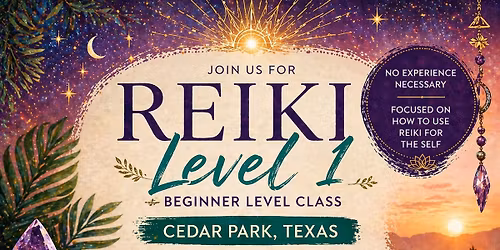 Reiki 1 - May 23 in Cedar Park