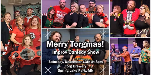 Merry Torgmas to all! A Holiday Improv Comedy Show with Jesters Comedy Improv