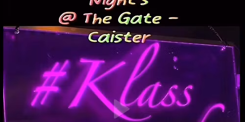 Klass Karaoke\u2019s Saturday Night Party!!! @ Gate - Caister