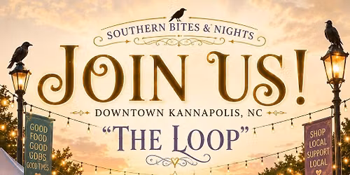 Southern Bites & Nights ; Kannapolis