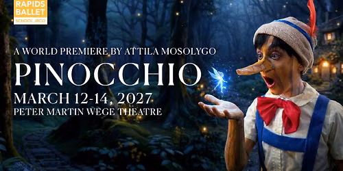 Pinocchio | Grand Rapids Ballet Jr Co | World Premiere