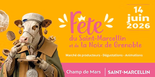 F\u00eate du Saint-Marcellin et de la Noix de Grenoble - 3\u00e8me \u00e9dition