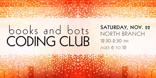 Books & Bots Coding Club @ North Branch 