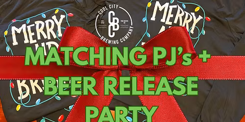 Cool City Matching Pajama & Beer Release Party