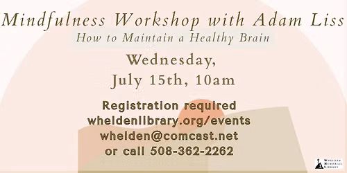Mindfulness Workshop with Adam Liss