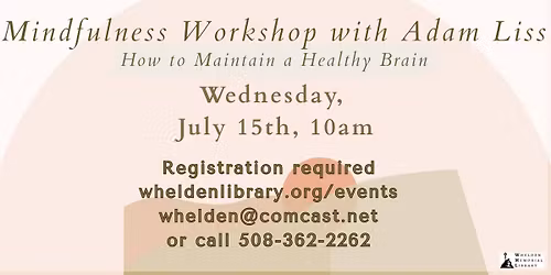 Mindfulness Workshop with Adam Liss