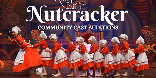 Nutcracker Community Cast Auditions