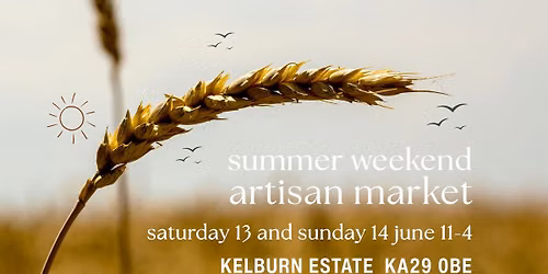 June Weekend Artisan Market at Kelburn Estate