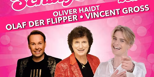 PARTY & KULT SCHLAGERNACHT 2026 mit Oliver Haidt, Olaf dem Flipper und Vincent Gross
