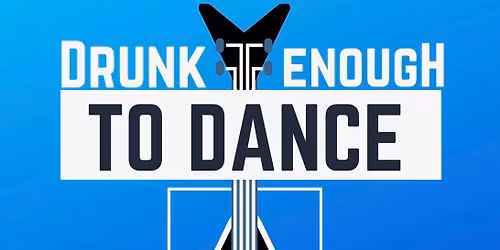 Drunk Enough To Dance at The Courtyard