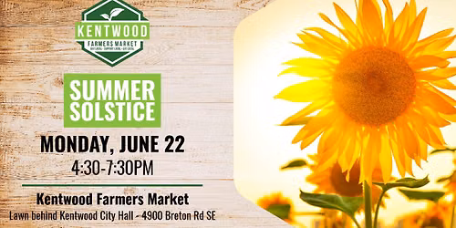 Summer Solstice at the Kentwood Farmers Market