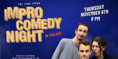 IMPRO COMEDY NIGHT WITH TRE TING