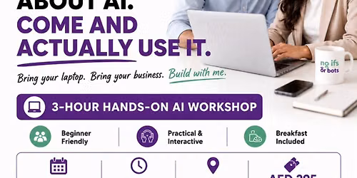 Ai for Professionals Workshop - Bring your laptops!!