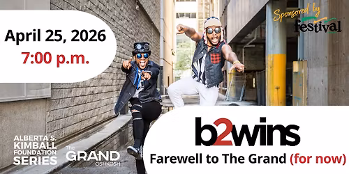 B2wins\u2013 Farewell to the Grand (for now)