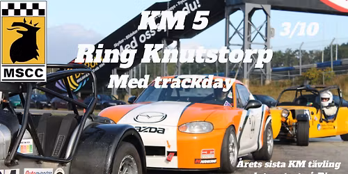KM5 Ring Knutstorp & Trackday