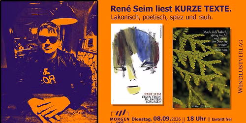 Ren\u00e9 Seim liest KURZE TEXTE.