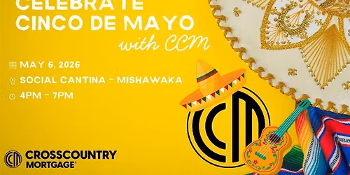 Celebrate Cinco de Mayo with CCM \u2013 After Hours Networking Event