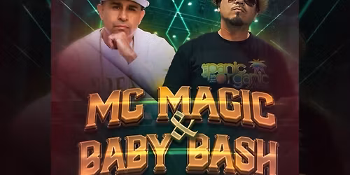 MC Magic & Baby Bash