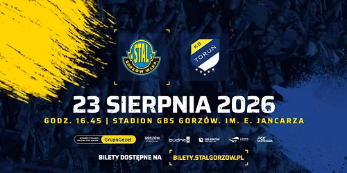 Gezet Stal Gorz\u00f3w - Pres Grupa Deweloperska Toru\u0144